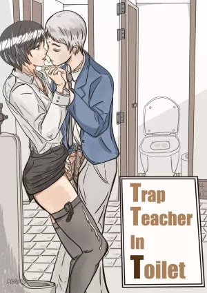 Trap teacher in toilet(Complete)