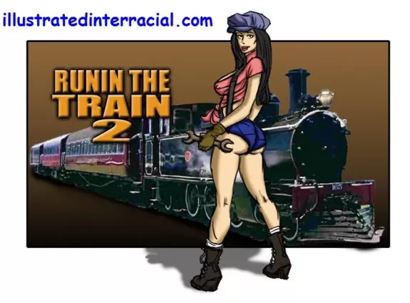 Runin A Train 2- illustrated interracial - blowjob