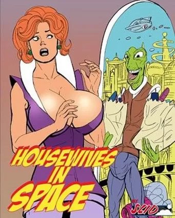 Housewifes in Space 1-4 - alien