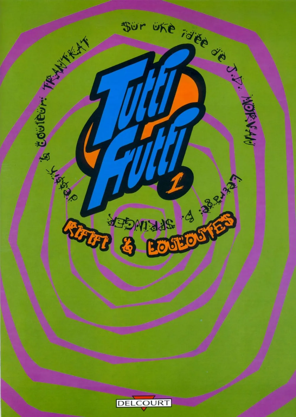Tutti Frutti Issue 2 (French) Delcourt - Page 2