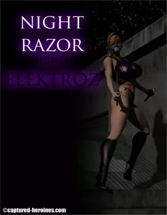 Night Razor Hunts Elektroz- Captured Heroines - 3d