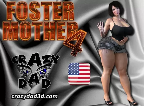 Foster Mother 4! – Crazy Dad - 3d
