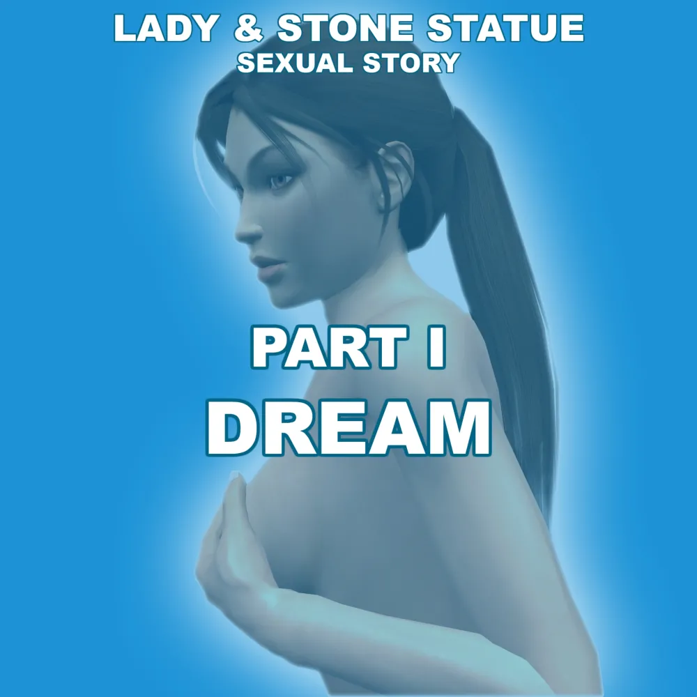 Lady & Stone Statue - Sexual Story Part I - Page 3