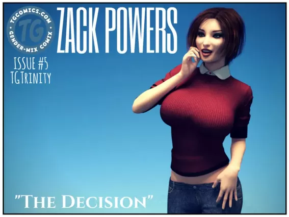 Zack Powers 5- TG Trinity (THE DECISION) - 3d