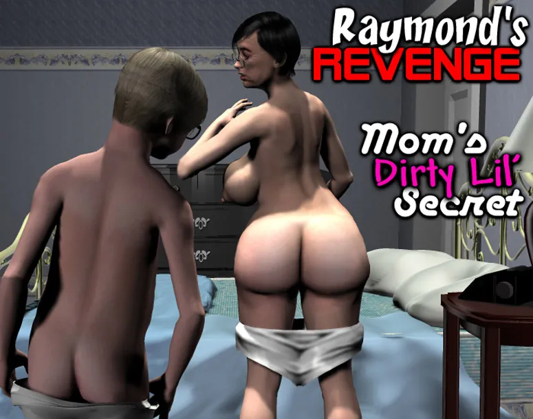 Mom’s Dirt Lil’ Secret- Raymond’s Revenge - Page 1