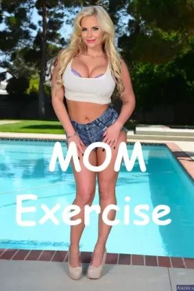 Mom’s Exercise – Naughty America - BigAss