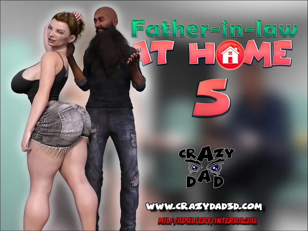 Father-in-Law at Home 5 – Crazy Dad - Page 1