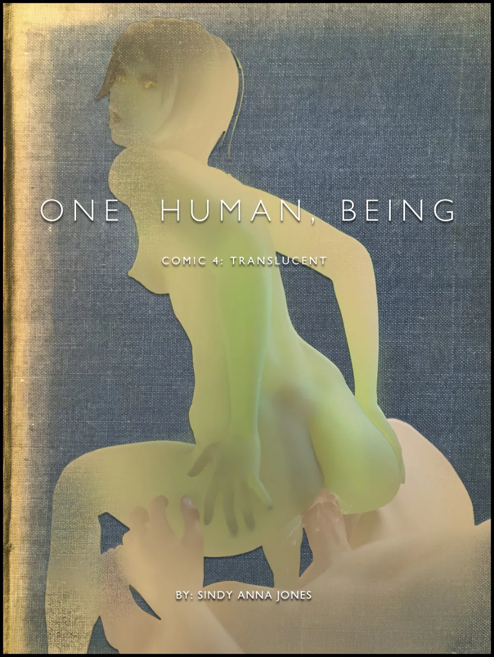 One Human, Being. 04: Translucent - Page 1
