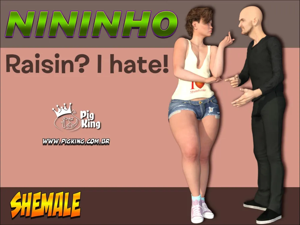 Nininho Raisin? I Hate! – PigKing - Page 1