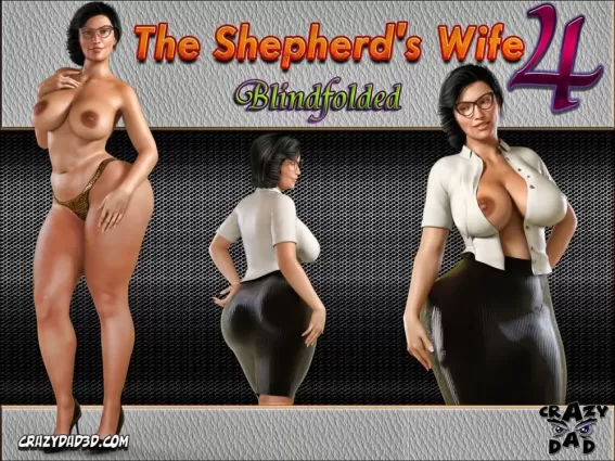 Crazy Dad- The Shepherd’s Wife 4 [Blindfolded] - Big Boobs