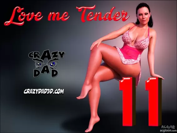 CrazyDad3D- Love me Tender Part 11 ~ series - 3d